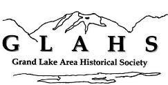 GLAHS - Grand Lake Area Historical Society